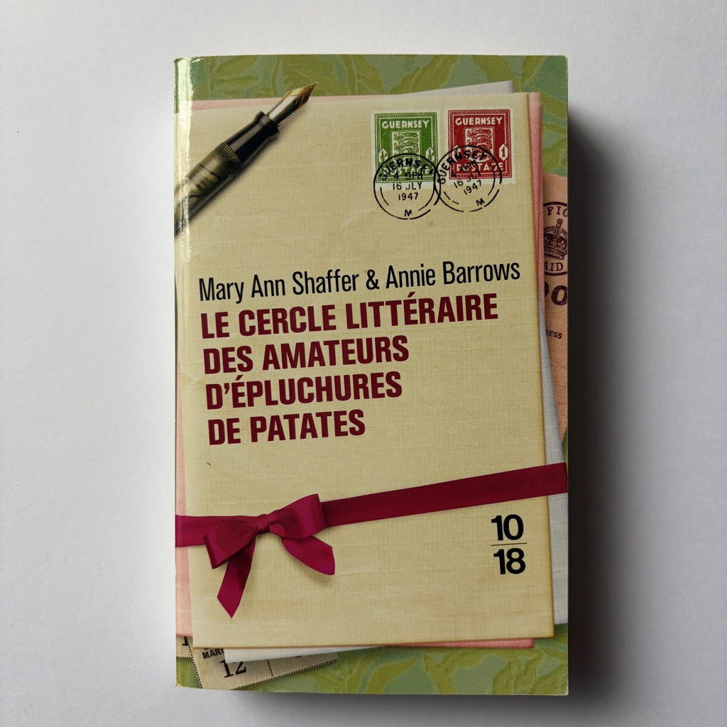 Le cercle littéraire des amateurs d'épluchures de patates - Mary Ann Shaffer & Annie Barrows