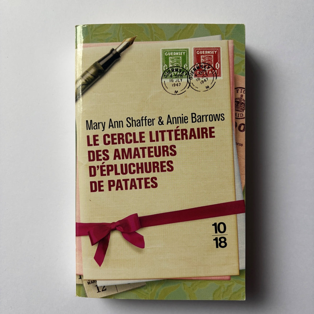 Le cercle littéraire des amateurs d'épluchures de patates - Mary Ann Shaffer & Annie Barrows