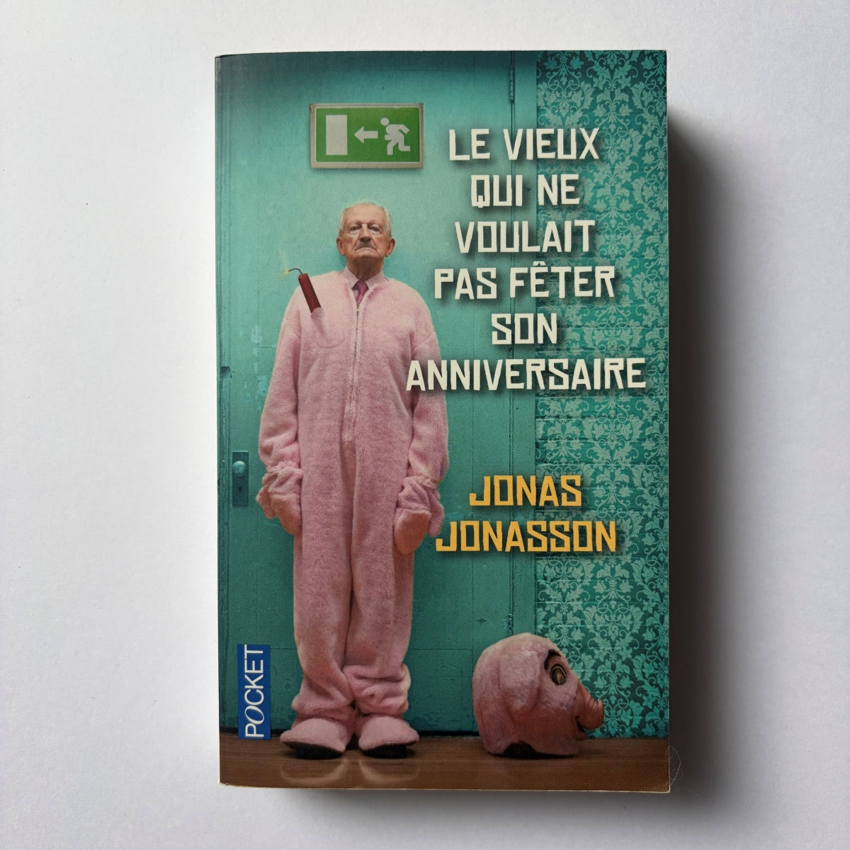 The 100-Year-Old Man Who Climbed Out the Window and Disappeared - Jonas Jonasson