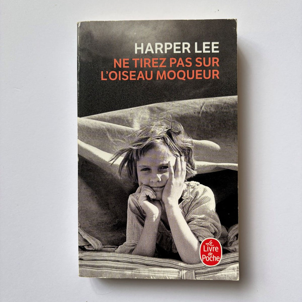Ne tirez pas sur l’oiseau moqueur - Harper Lee