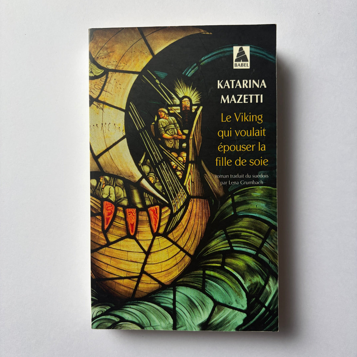 Le Viking qui voulait épouser la fille de soie - Katarina Mazetti