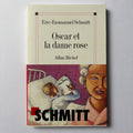 Oscar et la dame rose - Eric-Emmanuel Schmitt
