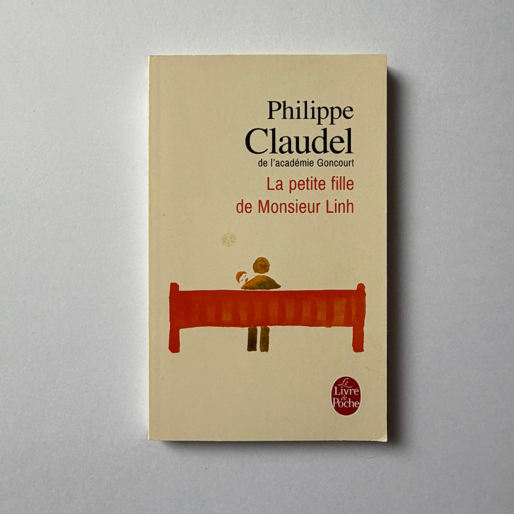 La petite fille de Monsieur Linh - Philippe Claudel