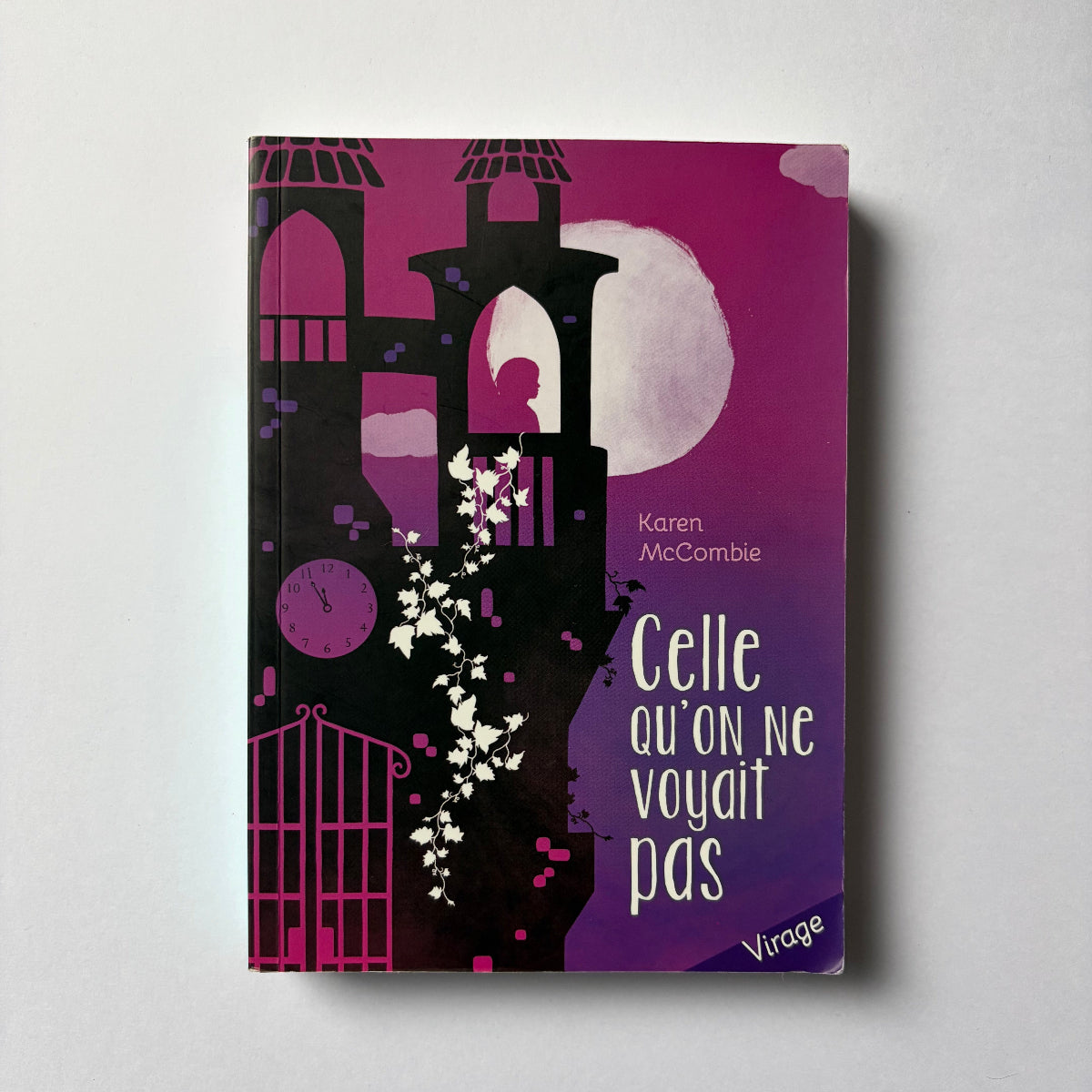 Celle qu’on ne voyait pas - Karen McCombie