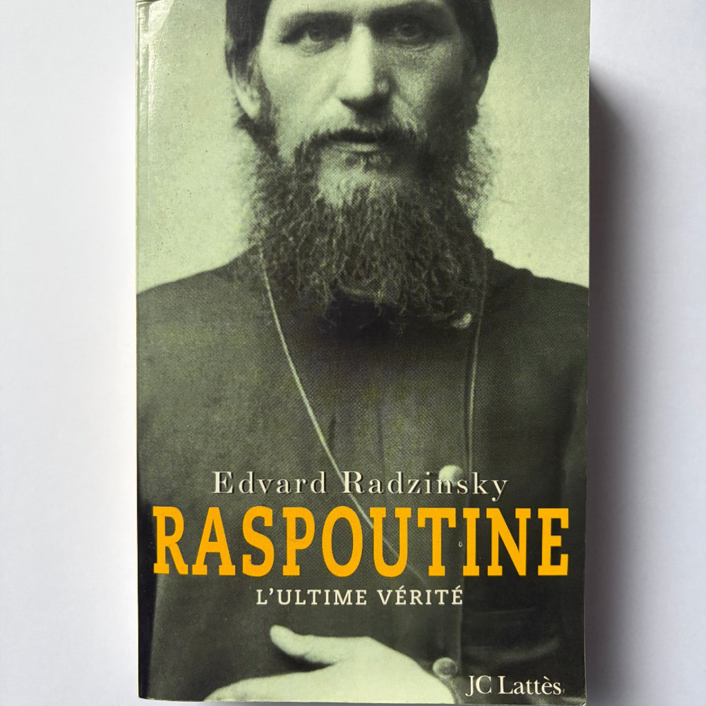 Raspoutine, l’ultime vérité - Edvard Radzinski