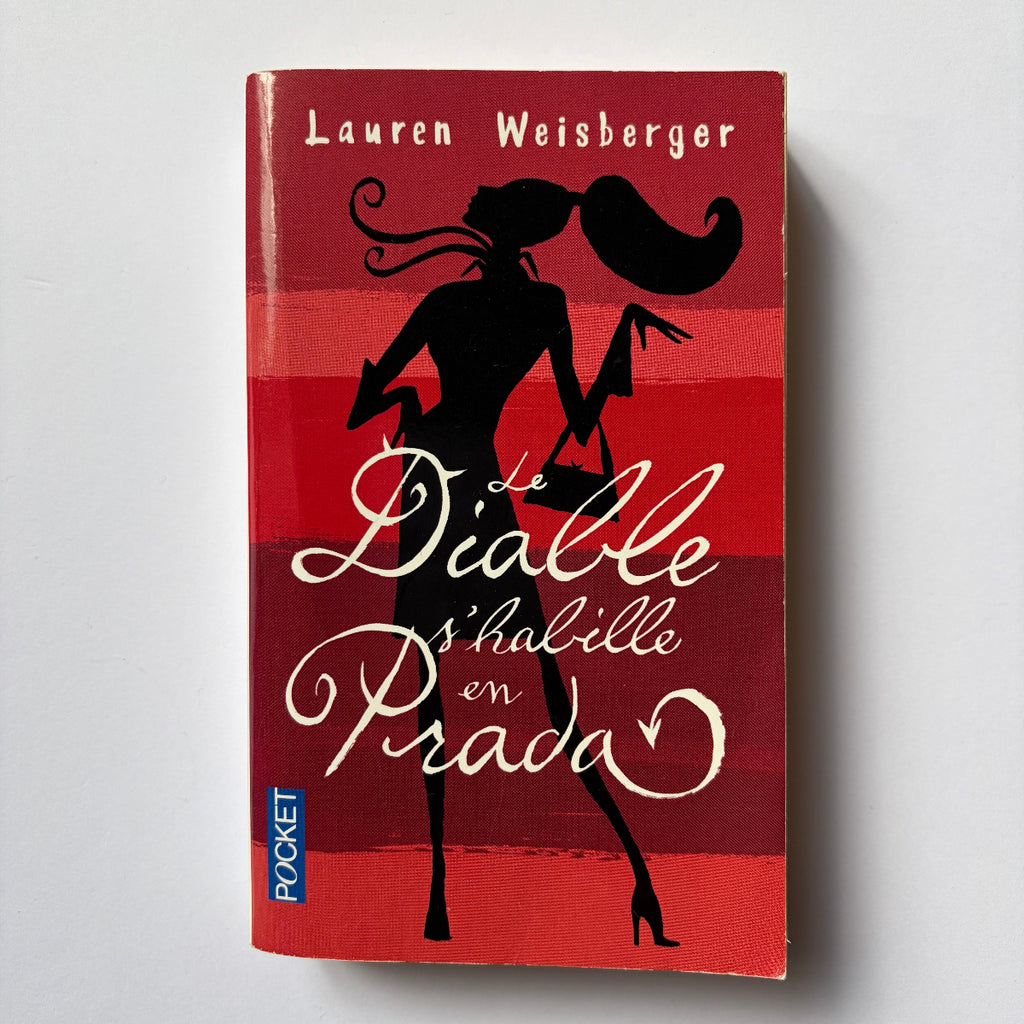 Le Diable s’habille en Prada - Lauren Weisberger
