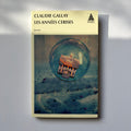 Les années cerises - Claudie Gallay