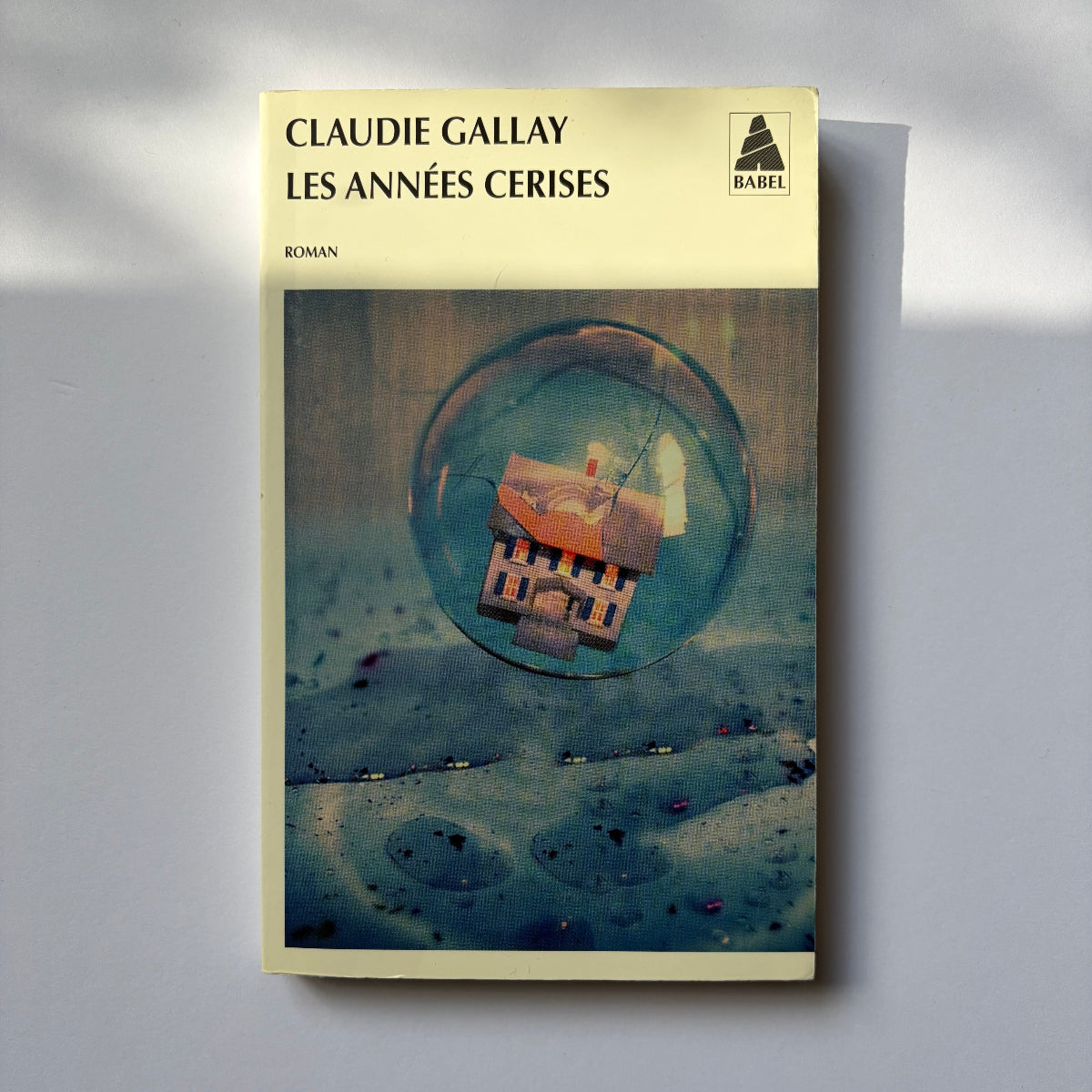 Les années cerises - Claudie Gallay