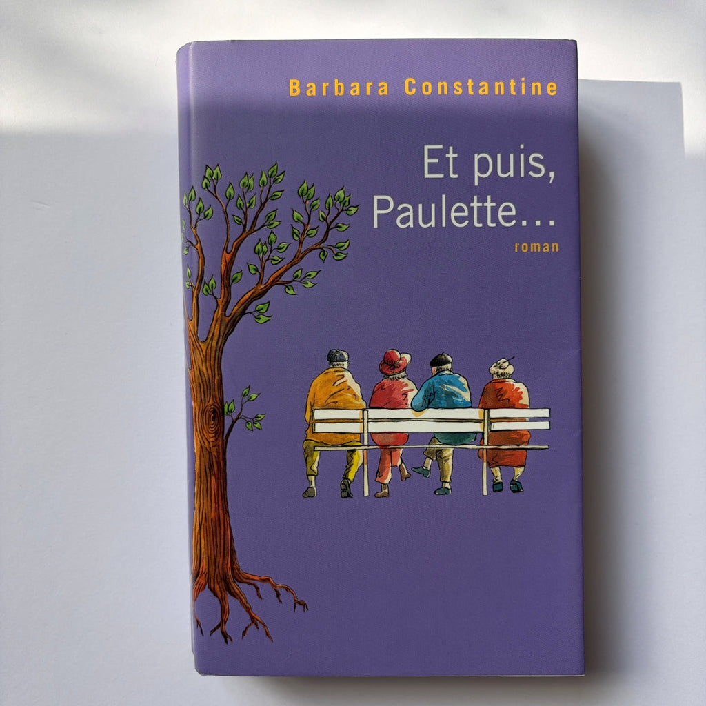 Et puis, Paulette… - Barbara Constantine