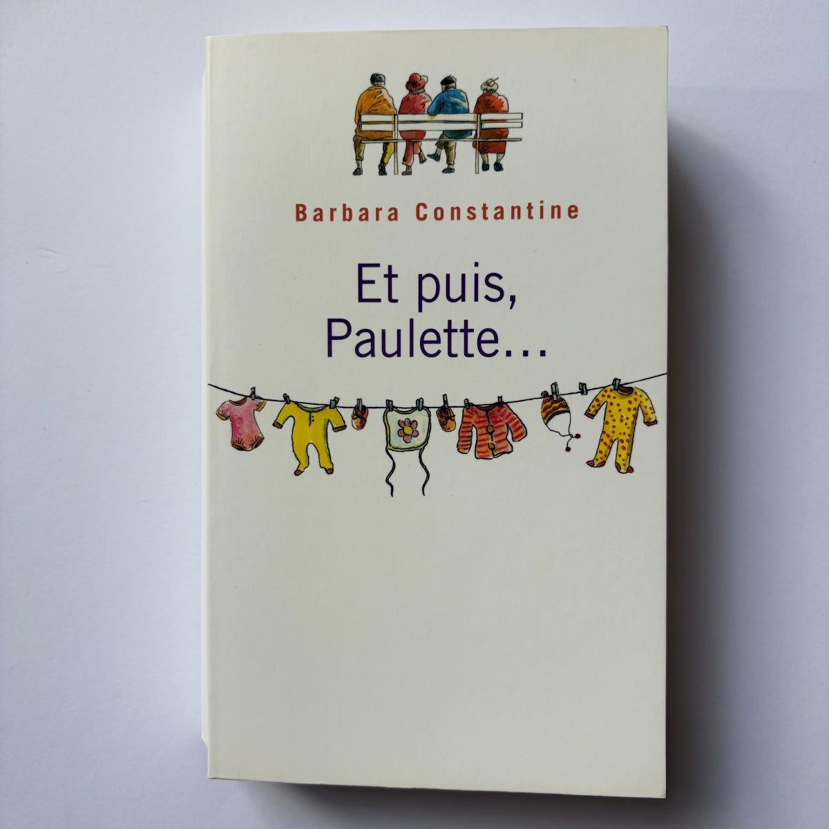 Et puis, Paulette… - Barbara Constantine