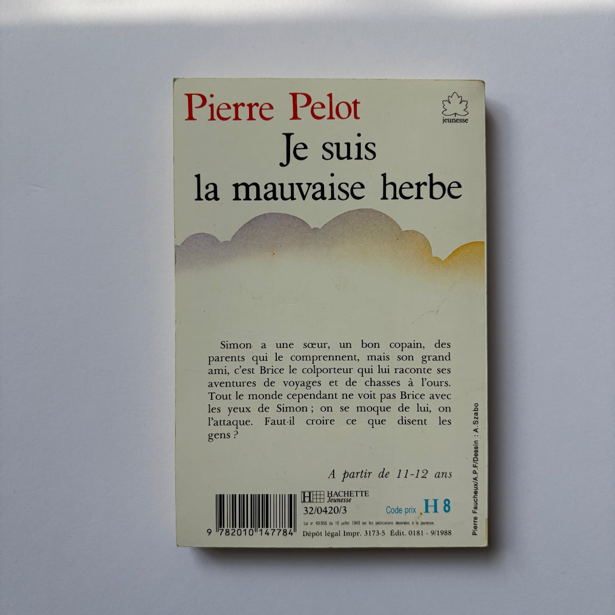 Je suis la mauvaise herbe - Pierre Pelot