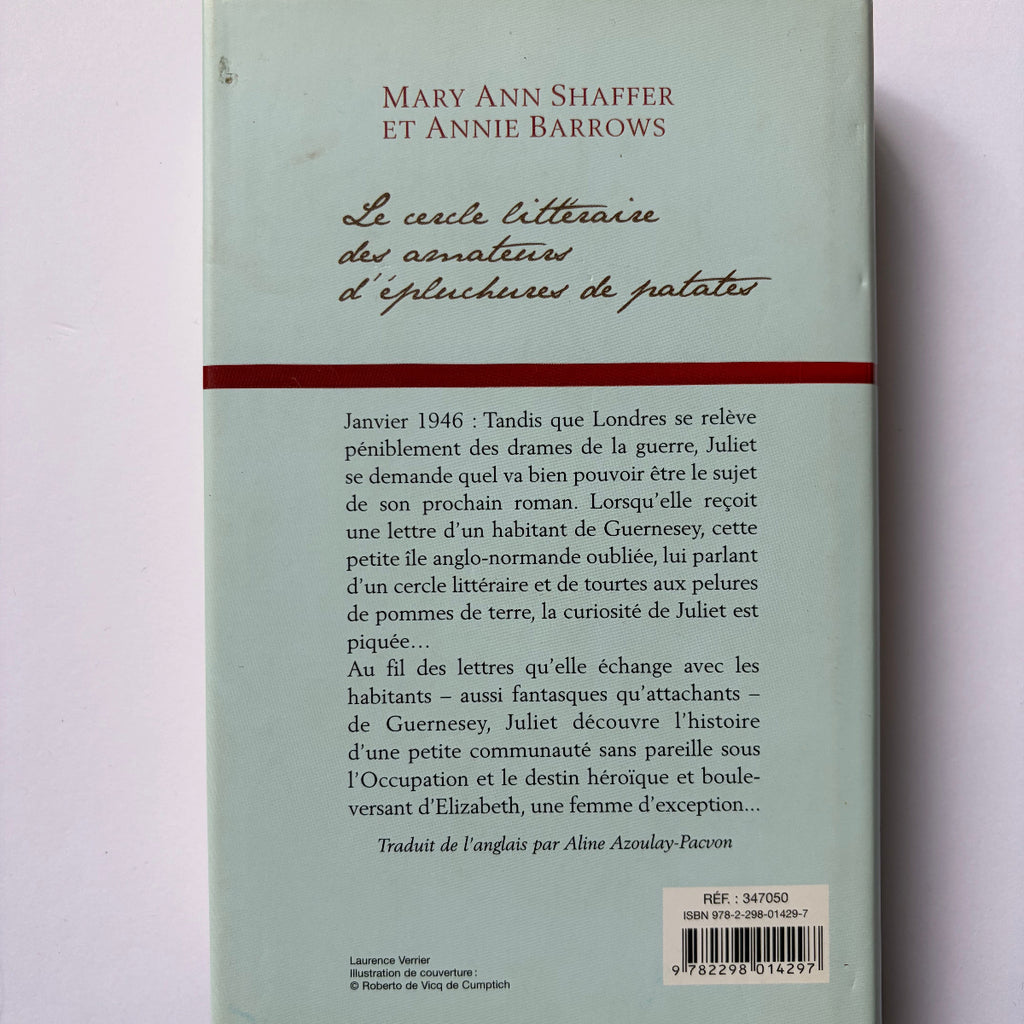 Le cercle littéraire des amateurs d'épluchures de patates - Mary Ann Shaffer & Annie Barrows