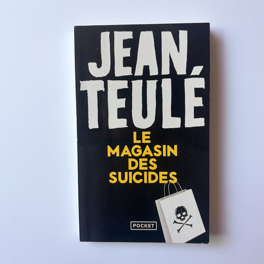 Le magasin des suicides - Jean Teulé