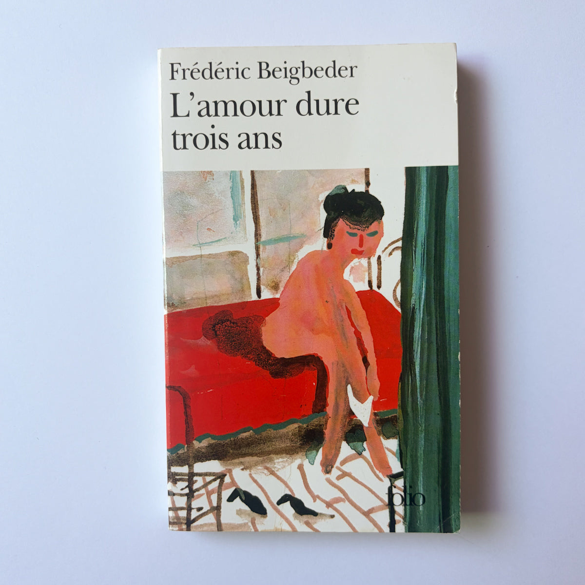 L’amour dure trois ans - Frédéric Beigbeder