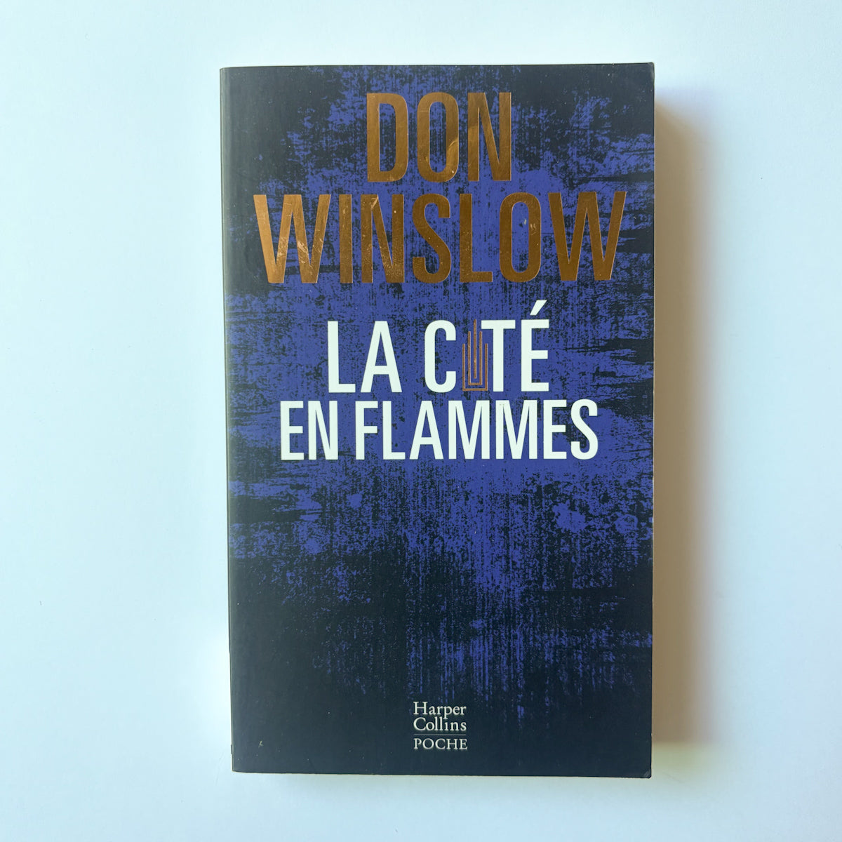 La cité en flammes T.1 - Don Winslow