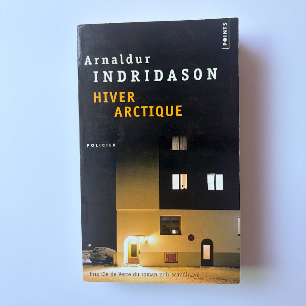 Hiver arctique - Arnaldur Indridason