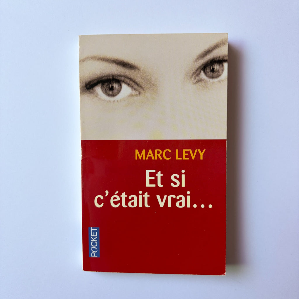 Et si c’était vrai… - Marc Lévy