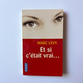 Et si c’était vrai… - Marc Lévy