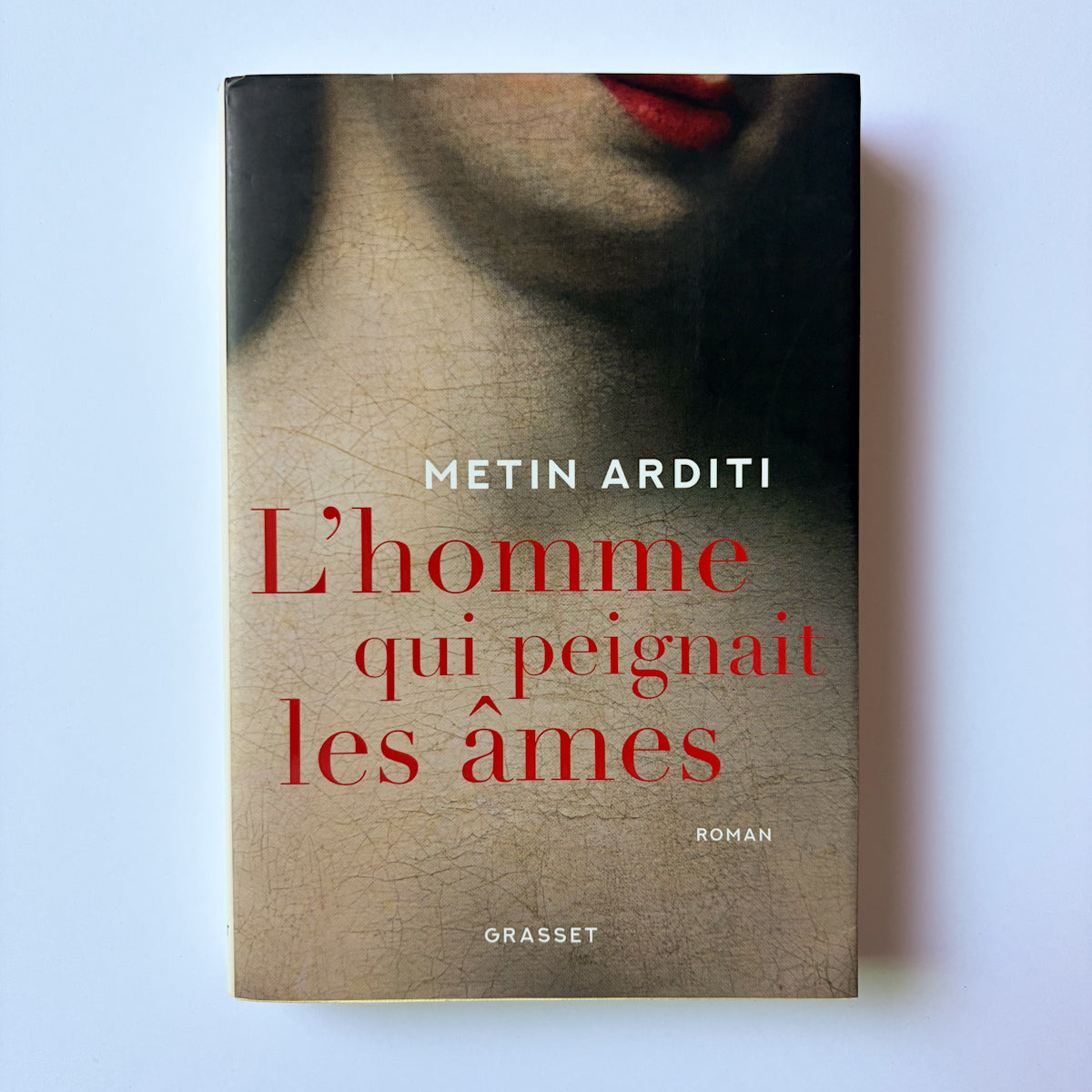 L’homme qui peignait les âmes - Metin Arditi