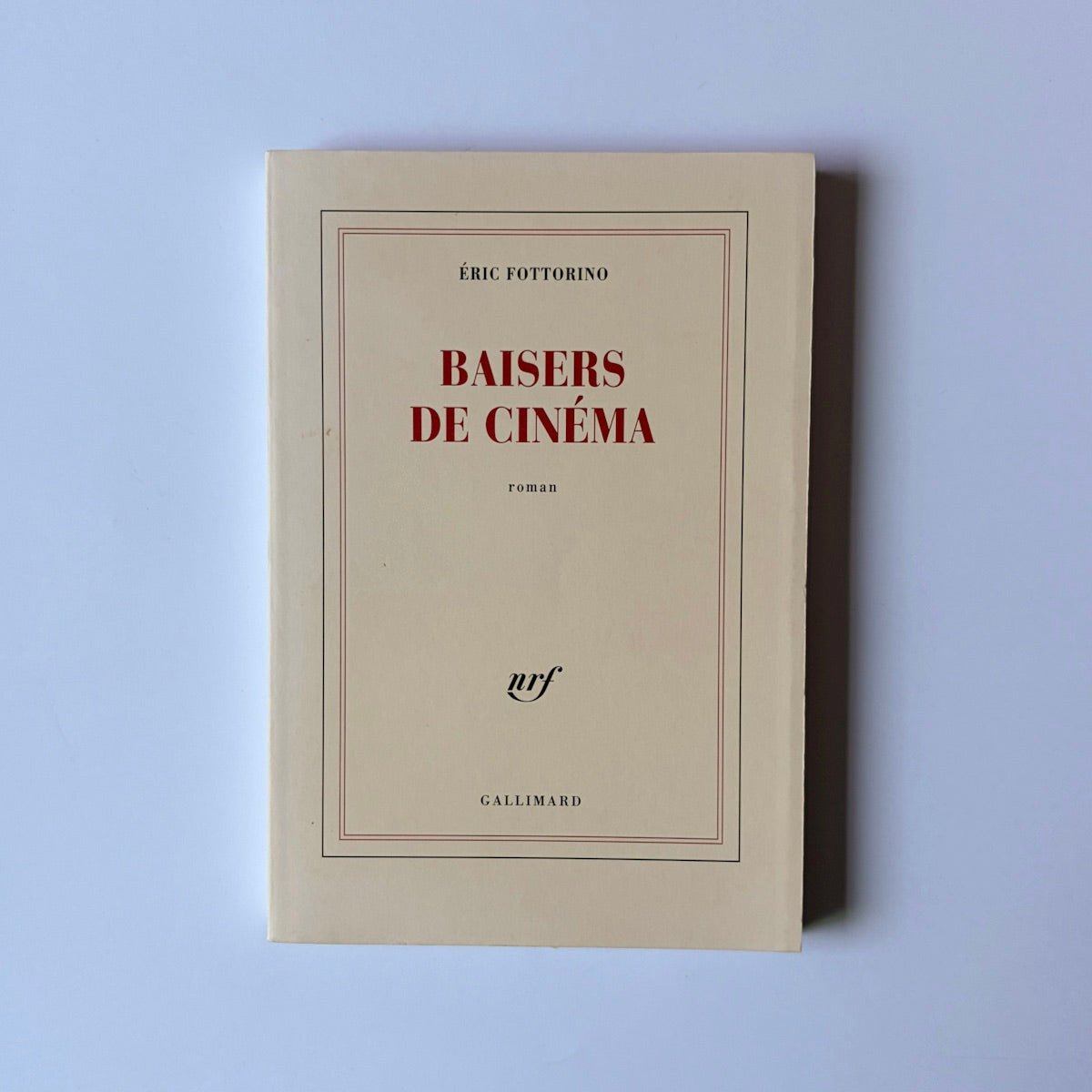 Baisers de cinéma - Éric Fottorino